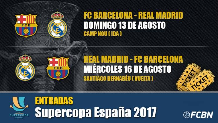 Entrances Supercopa of Spain 2017: Barcelona vs Real Madrid