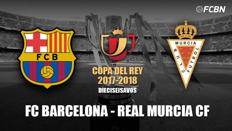 The Barça will confront  to the Murcia in the dieciseisavos of Glass
