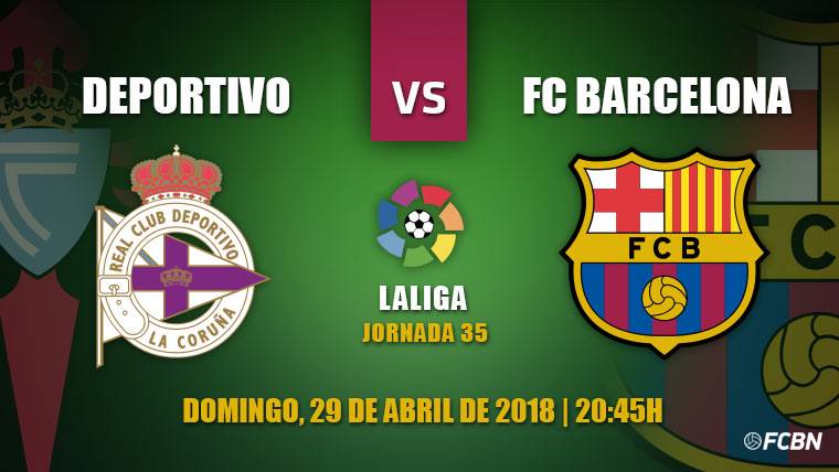The Barça visits to the Dépor to sentence LaLiga and do ‘doublet’
