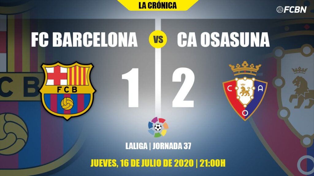 A sad Barça sacks  of LaLiga losing in front of an admirable Osasuna (1-2)