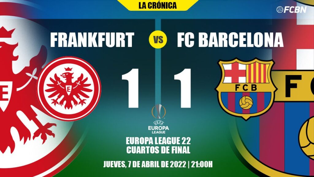 Barça knew how to suffer and ended up signing the ‘tables’ in Frankfurt (1-1)