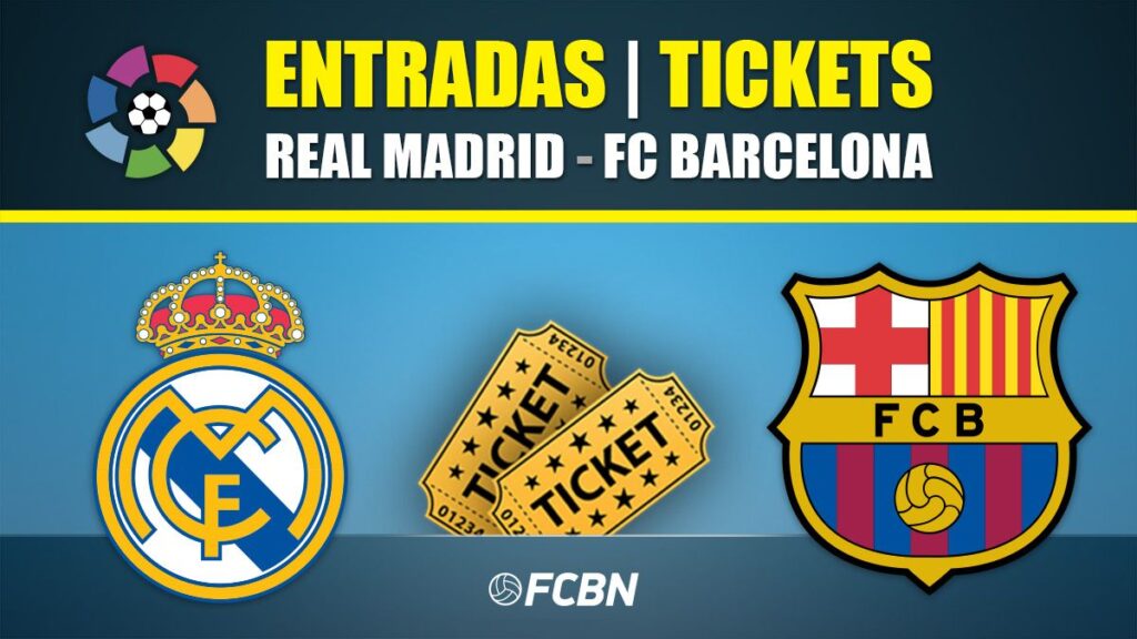 Real Madrid vs FC Barcelona Tickets – LaLiga EA Sports 2024-2025