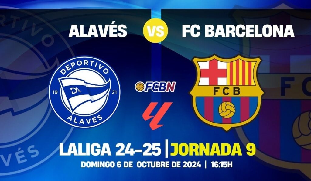 Alavés vs FC Barcelona: The super leader seeks a victory to secure the lead before the break