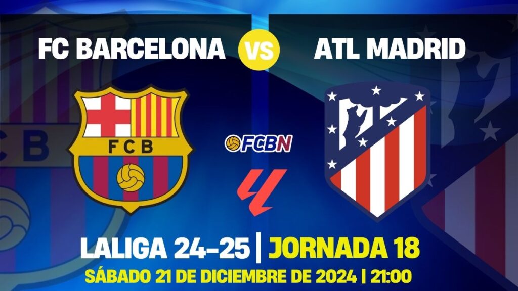TICKETS: FC Barcelona vs Atlético Madrid – LaLiga EA Sports 2024-2025