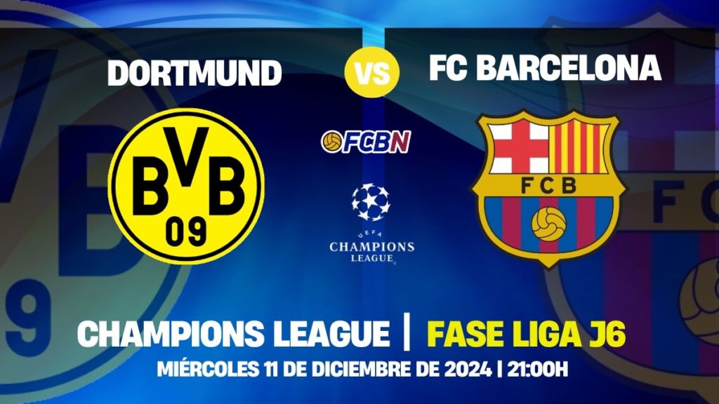 Borussia Dortmund-FC Barcelona: A clash between two contenders for European leadership