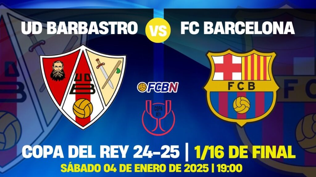 Barbastro-Barça: Copa del Rey debut and time to get things back on track
