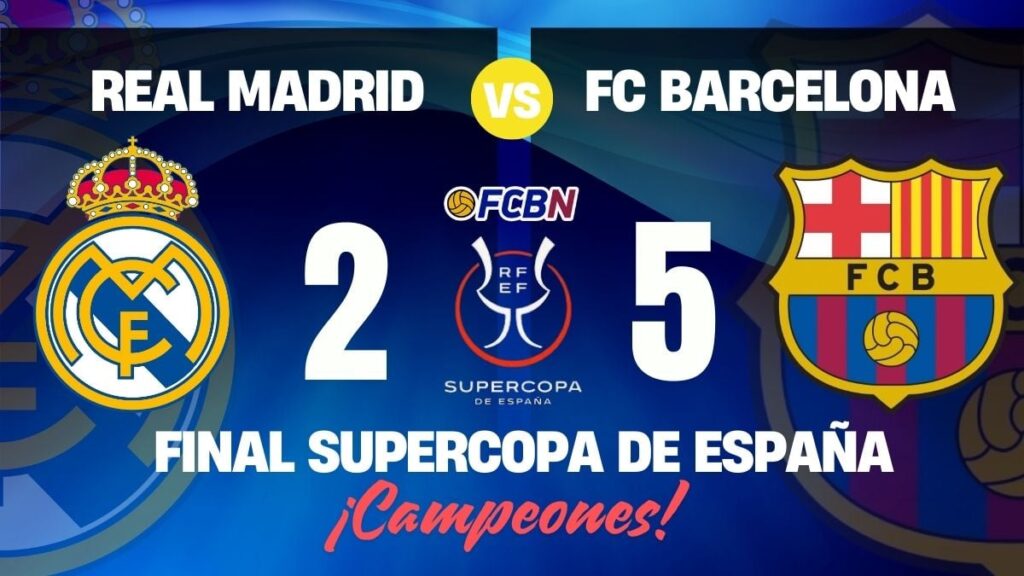 Barça delivers a historic ‘bath’ to Real Madrid and is crowned Supercup champion of Spain! (2-5)