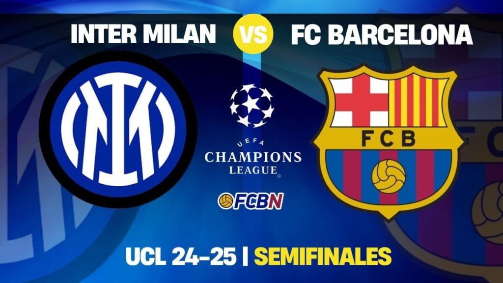 Latest Inter vs. Barcelona Tickets! Champions League Semifinals 2024/25