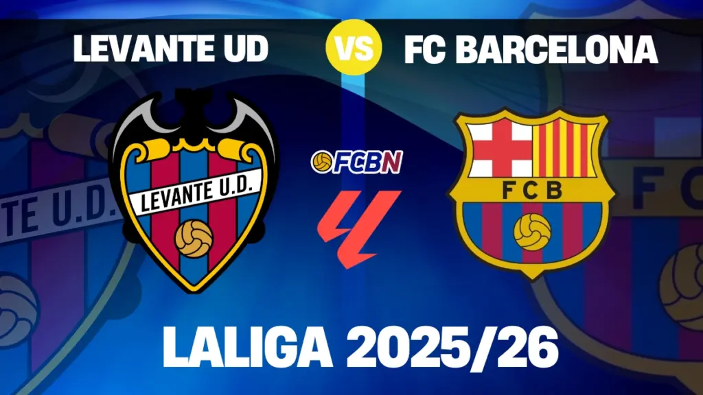 Levante vs FC Barcelona Tickets – LaLiga 25-26