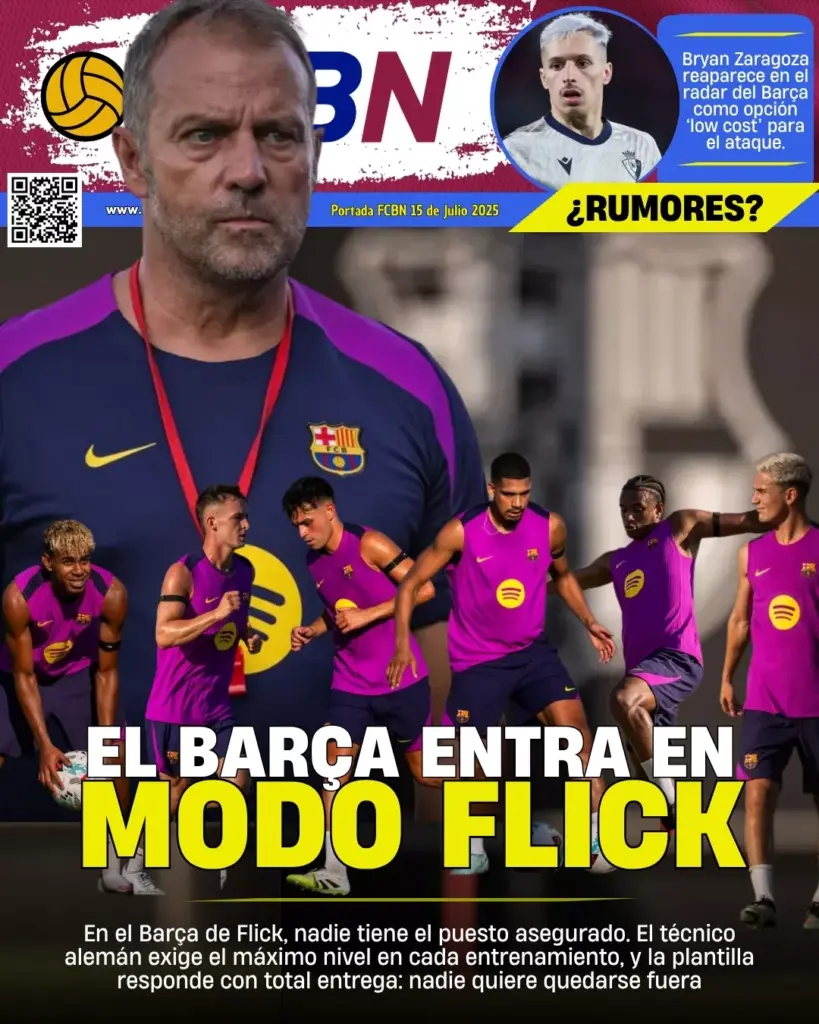 FCBN Cover 07/15/2025: BARÇA ENTERS FLICK MODE