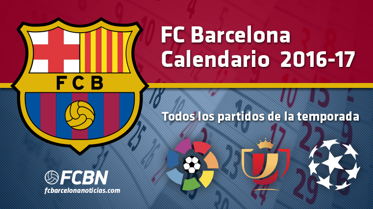 Calendario FC Barcelona 2016-2017 - Todos los partidos de la temporada
