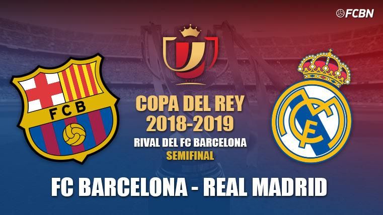 SEMIS DE COPA. F.C. Barcelona - Real Madrid Barcelona-madrid-seminfinales-copa-del-rey-279309
