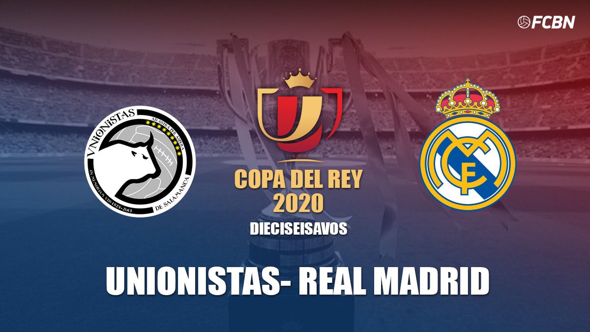 Unionistas de Salamanca-Real Madrid in 1/16 of the Copa del Rey
