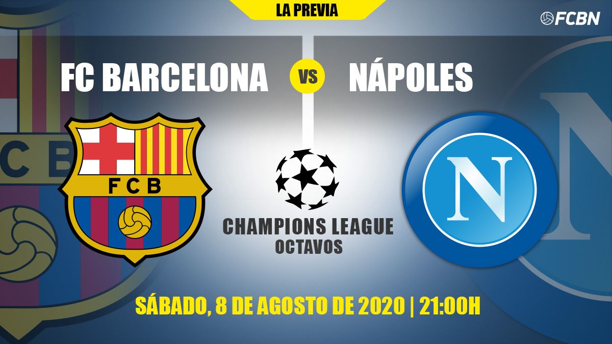 Previous of the Barça-Naples of Champions League