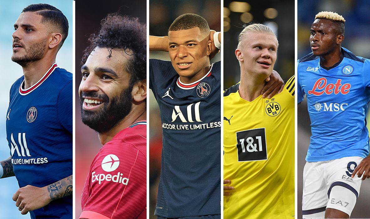 From left to right: Icardi, Salah, Mbappé, Haaland and Victor Osimhen