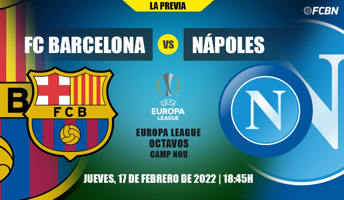 Previous of the FC Barcelona - Napoli of Europe League