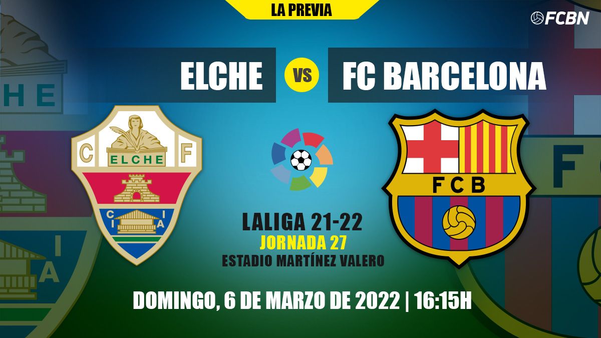 Previous of the Elche-FC Barcelona of LaLiga