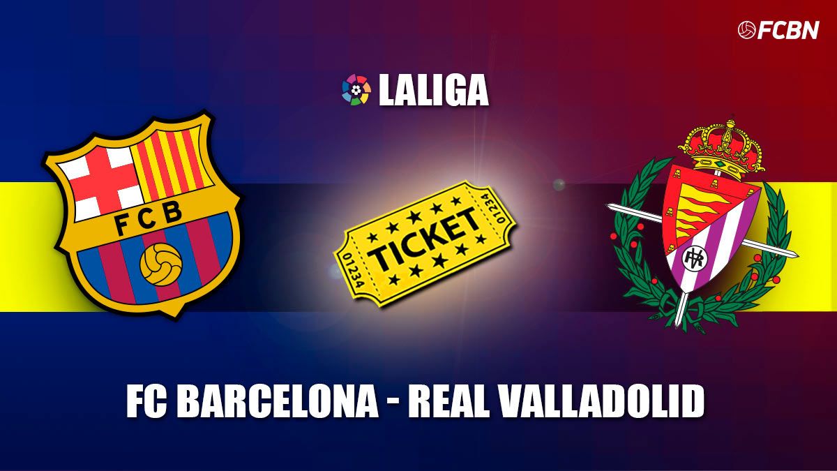 entradas barcelona valladolid 2022