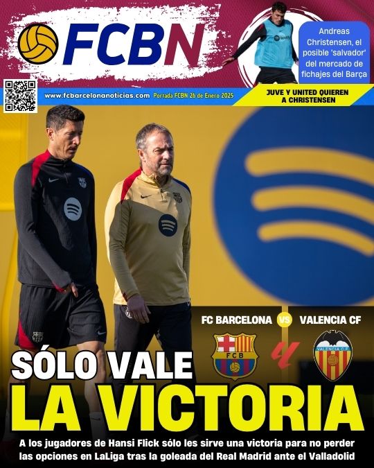 Portada FCBN 26 01 2025 Previa FC Barcelona vs Valenia Liga Portada FCBN 26 01 2025 Previa FC Barcelona vs Valenia Liga