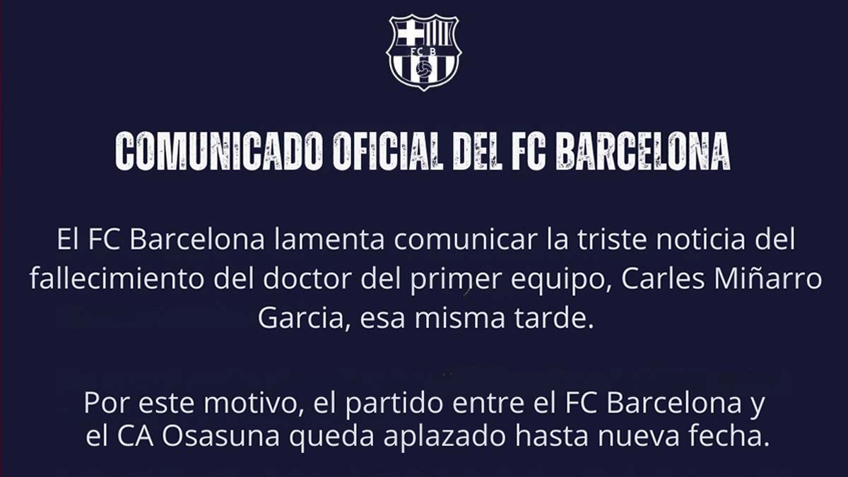 Official announcement of the suspension of the Barça-Osasuna match