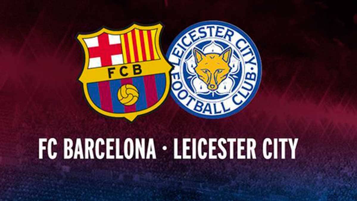 FC Barcelona and Leicester City will contest a party in the next pre-season