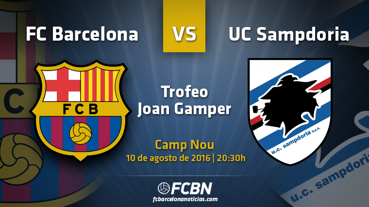 FC Barcelona y Sampdoria jugarán este miércoles a las 20.30 horas