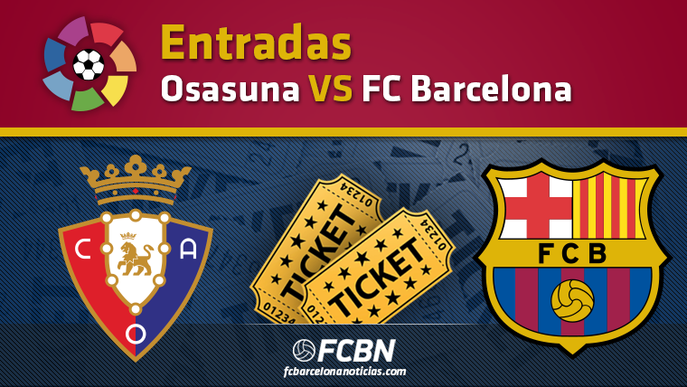 Entrances Osasuna vs FC Barcelona