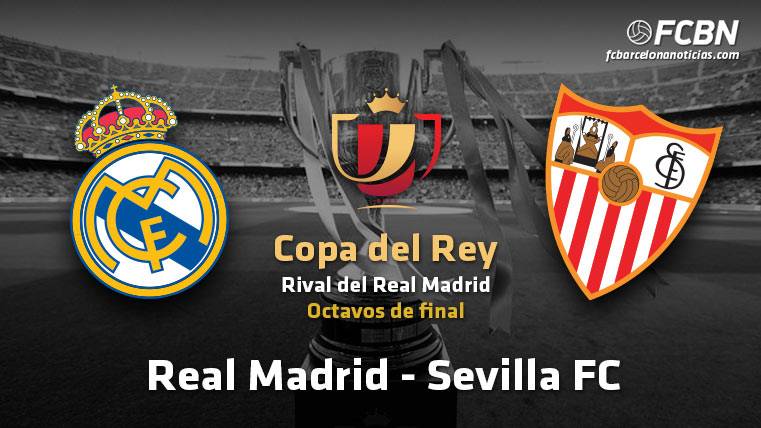 Real Madrid-Seville, duel in eighth of Glass of Rey