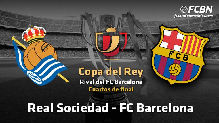 Real Sociedad-Barça en cuartos de final de Copa del Rey