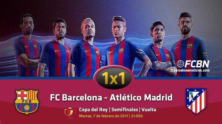 El 1x1 del FC Barcelona contra el Atlético de Madrid