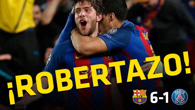 Sergi Roberto hizo el gol de su vida ante el PSG