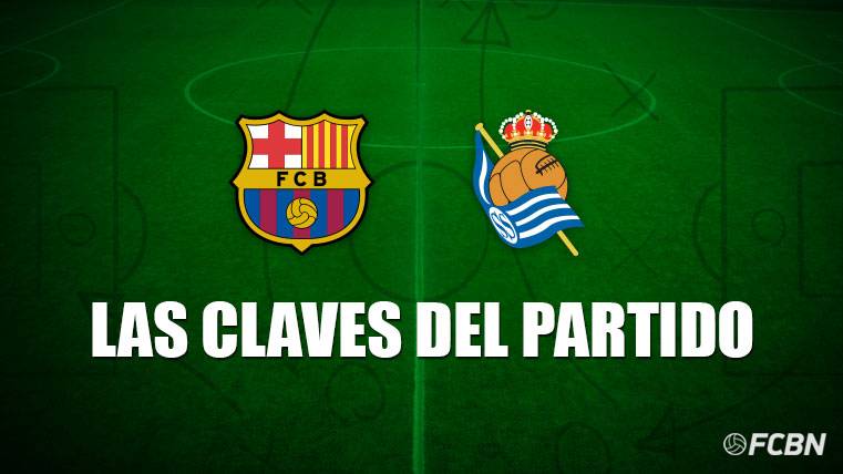 The keys of the party between the FC Barcelona and the Real Sociedad