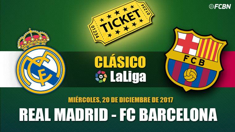 Entradas Real Madrid vs FC Barcelona - Liga