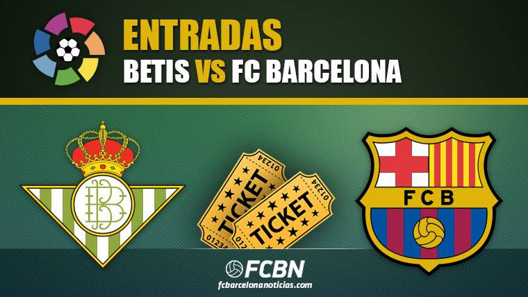 Entrances Betis vs FC Barcelona