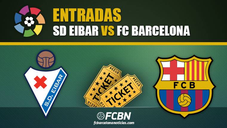 Entradas Eibar vs FC Barcelona