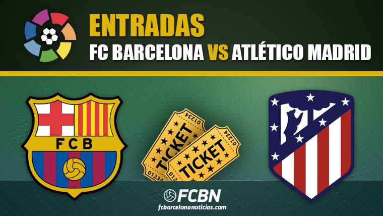 Entradas FC Barcelona vs Atlético Madrid