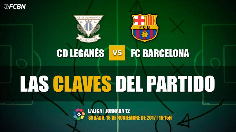 Claves del Leganés-Barcelona