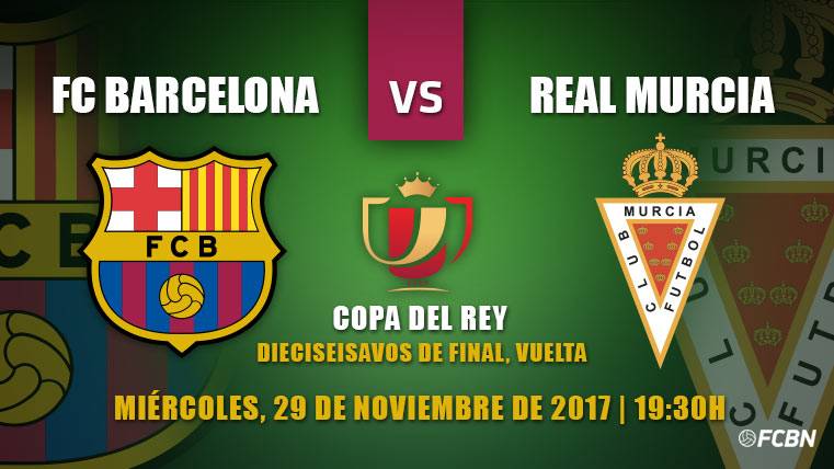 Previa FC Barcelona-Real Murcia de la vuelta de dieciseisavos de la Copa