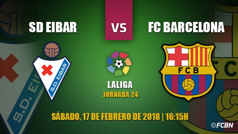 Previous of the party that the Barça will play in front of the Eibar