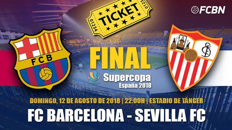 Entrances Supercopa Spain 2018, FCBarcelona - Seville FC