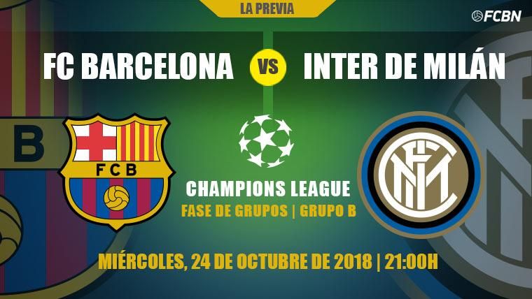 Previous of the FC Barcelona-Inter of Milan of the J3 of Champions 2018-19