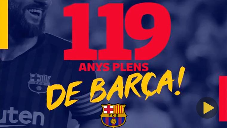 The FC Barcelona celebrates his 119 years