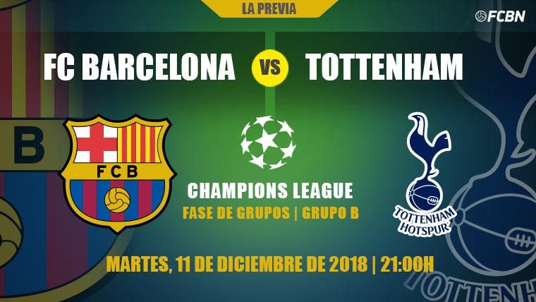 Previa del FC Barcelona-Tottenham de la J6 de la Champions 2018-19