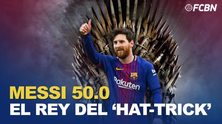 Leo Messi arrived against the Seville to the 50 'hat-tricks' as professional