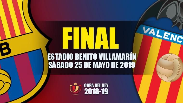 FC Barcelona and Valencia, finalists of the Glass of the King 2018-19