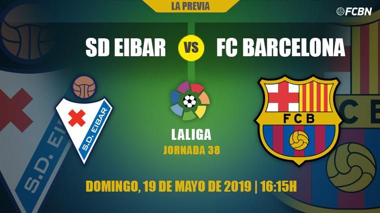 La previa del Eibar-FC Barcelona de la Liga Santander