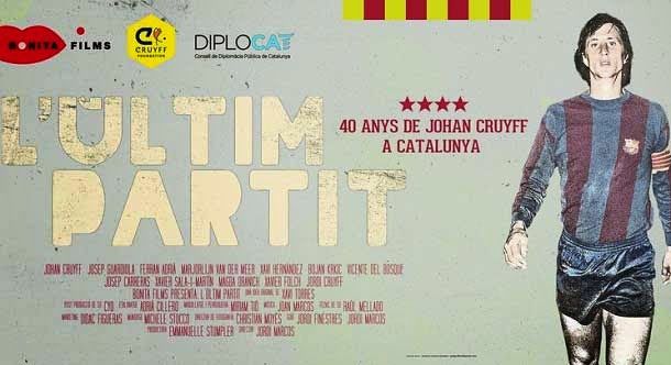 "l'últim partit. 40 anys of johan cruyff to catalunya" ("the last party