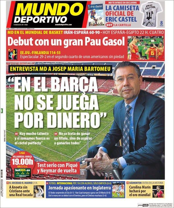 Carried sportive world, Sunday 31 August 2014 "in the barça does not play  by money"