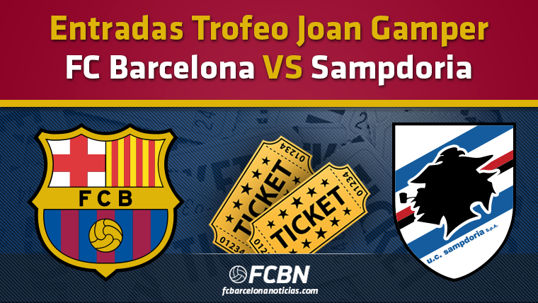 Entradas Gamper 2016 – FC Barcelona vs Sampdoria