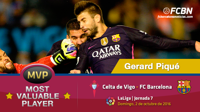Gerard Piqué, el «MVP» del Barça ante el Celta de Vigo